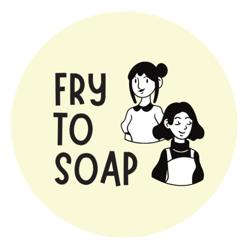 Fry to Soap